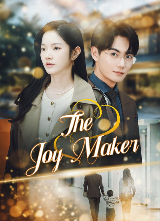The Joy Maker | Full 70 Eps SD Drama 2026