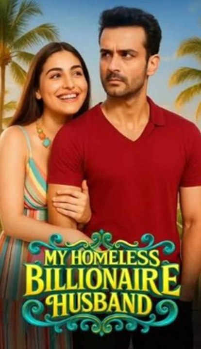 My Homeless Billionaire Husband - Full movie