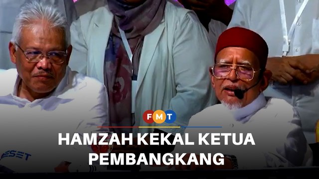 Hamzah kembali sebagai Ketua Pembangkang, kata Hadi