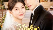 Flash Marriage With My First Love | Serie Completa | Short Drama Español