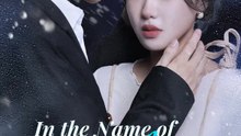 In the Name of Family Ties | Serie Completa | Short Drama Español