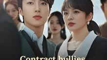 Contract bullies are always too clingy | Serie Completa | Short Drama Español