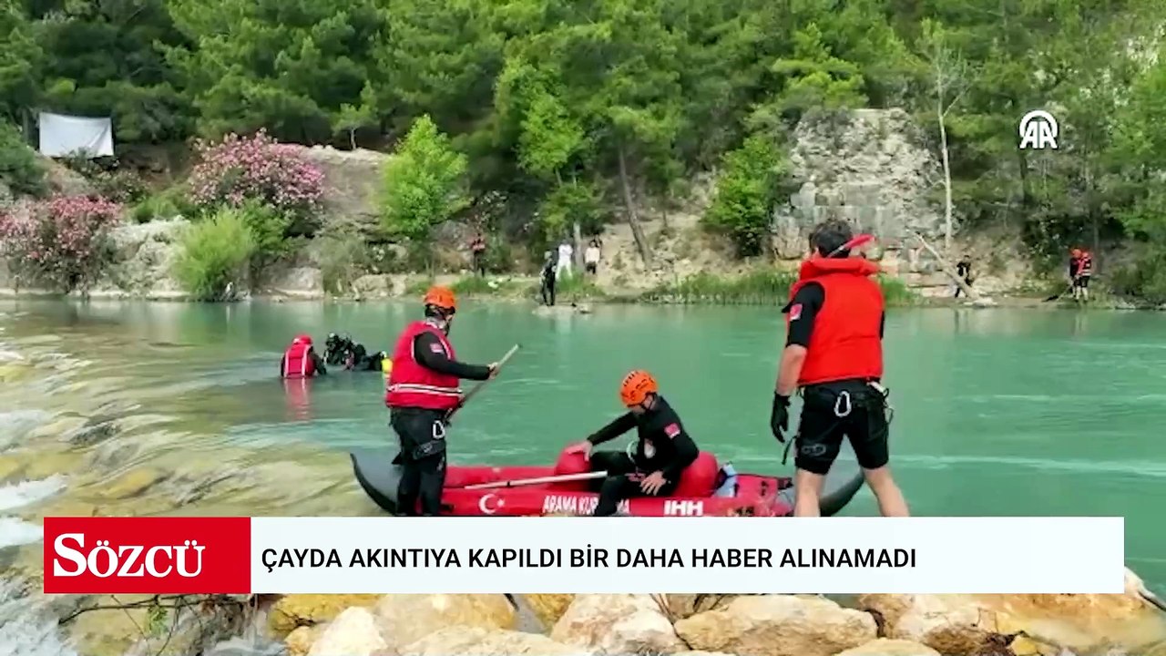 Çayda akıntıya kapıldı bir daha haber alınamadı