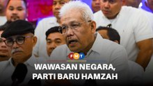Hamzah lancar Parti Wawasan Negara