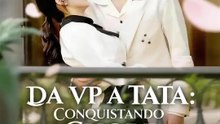 Da VP a Tata: Conquistando il Cuore del Boss | Serie Completa | Short Drama Italiano