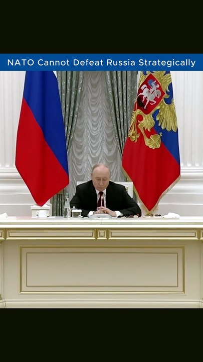 Putin Says NATO Cannot Achieve a Strategic Defeat Against Russia