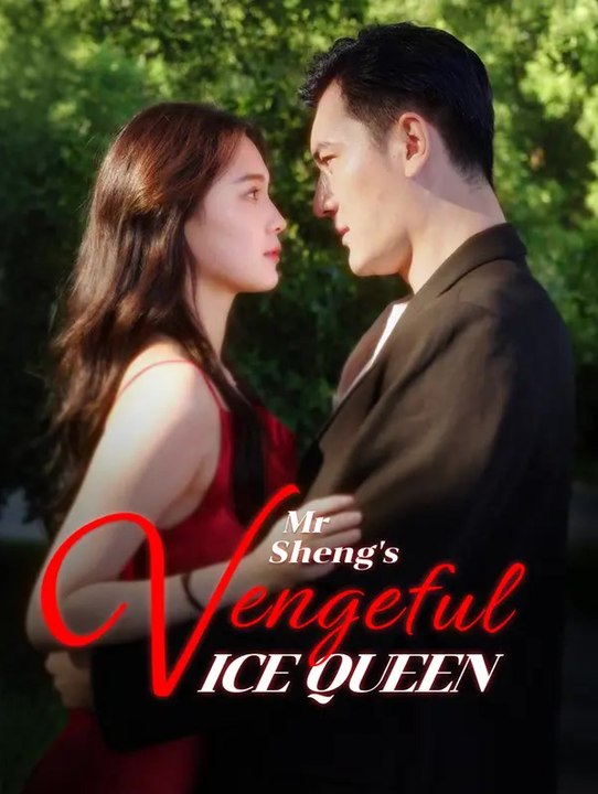 Mr. Sheng's Vengeful Ice Queen | Serie Completa | Short Drama Español