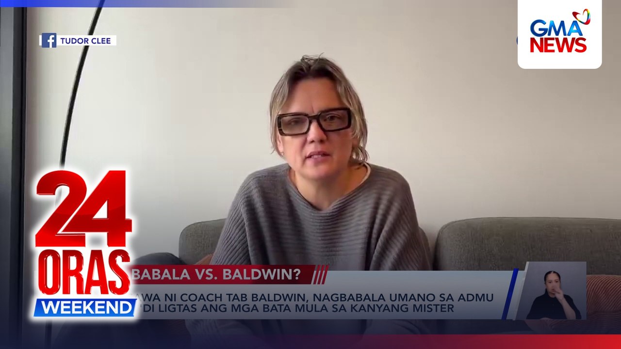 Mga bata, 'di ligtas sa paligid ni Coach Tab Baldwin ayon sa kanyang misis | 24 Oras Weekend