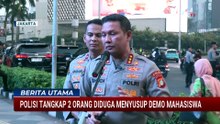 Polisi Amankan Dua Orang Pembawa Botol Molotov Saat Demo Mahasiswa Di Bundaran HI | BERUT