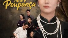 Filho Não é Poupança | Série Completa | Short Drama Português