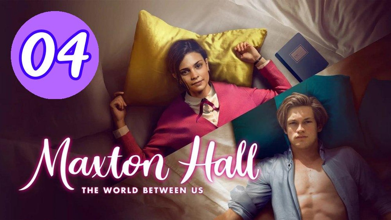 Maxton Hall The World Between  Episode 4 Engsub