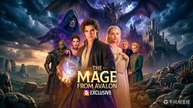 The Mage of Avalon: Unveiling Ancient Legends and Mystical Power | Full Short Drama | English Sub 2026