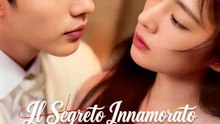 Il Segreto Innamorato del Signor Shi | Serie Completa | Short Drama Italiano