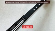 New Laptop Hinge Tail Rear Trim Cover Air outlet For DELL G7 7... -- Best Buy 2026 | Great Quality!