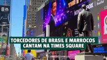 Torcedores de Brasil e Marrocos cantam na Times Square antes de estreia na Copa