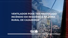 Ventilador pode ter provocado incêndio em residência na zona rural de Cajazeiras