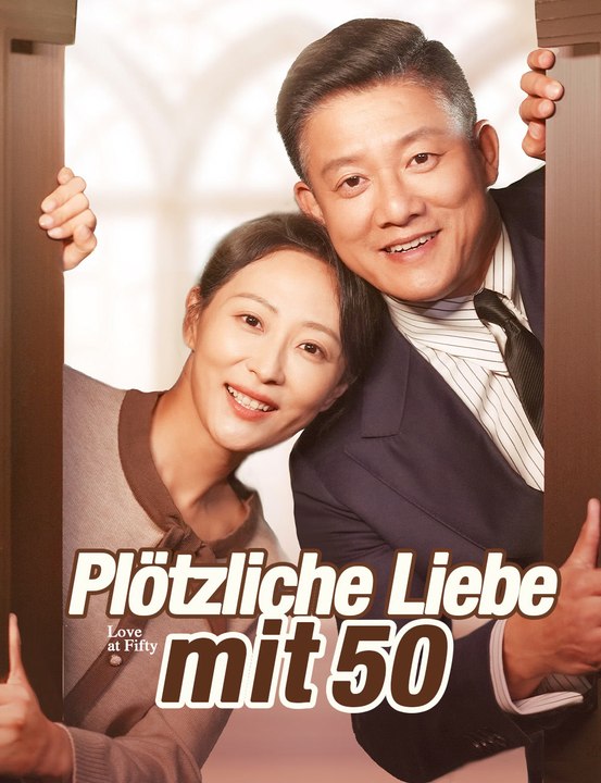 Plötzliche Liebe mit 50 - Full Drama | German Sub 2026