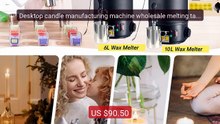 Desktop candle manufacturing machine wholesale melting tank 6L wax ... -- Top Rated 2026 | Buy Now!