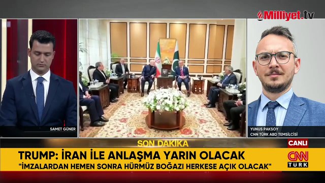 Trump: İran'la yarın anlaşma imzalanacak, Hürmüz Boğazı herkese açık olacak