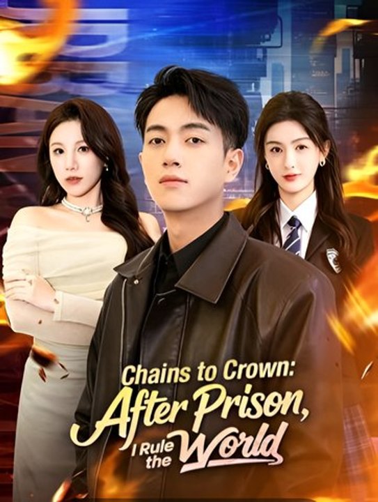 Chains to Crown After Prison I Rule the World-Drama FULL MOVIES ENGLISH SUB
