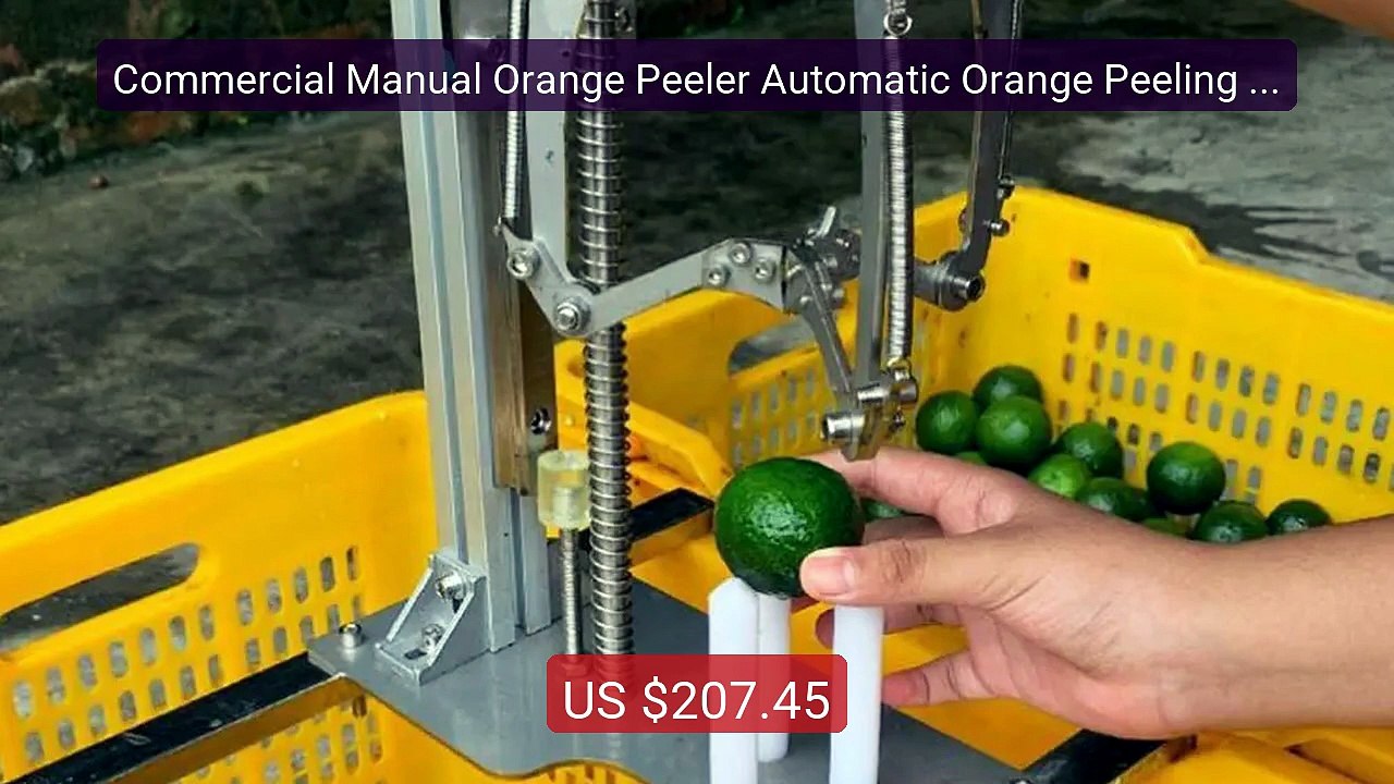 Commercial Manual Orange Peeler Automatic Orange Peeling Machi... -- Best Buy 2026 | Great Quality!