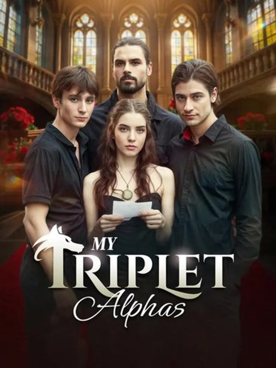 My Triplet Alphas - Ep - FULL ✅ [Eng Sub]