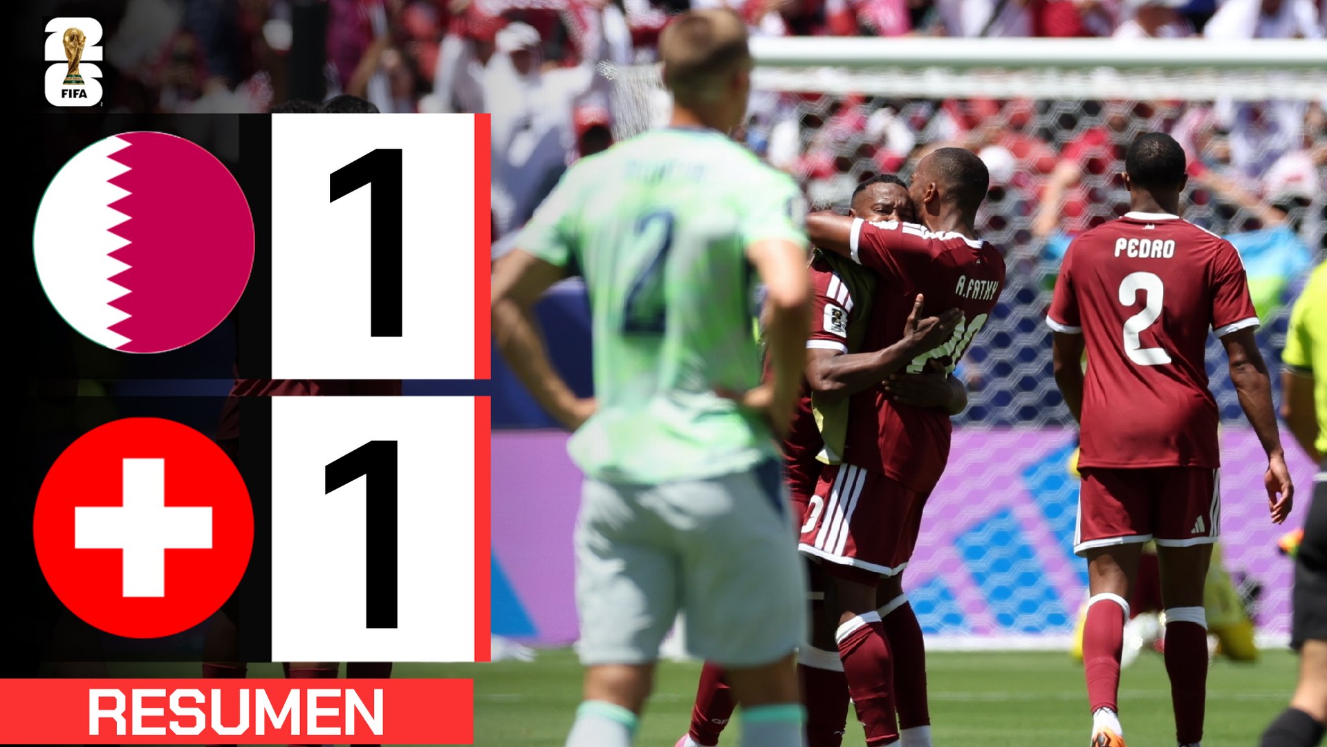 Qatar 1-1 Suiza | Resumen Mundial 2026