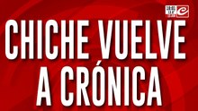 Chiche vuelve a Crónica: "Estoy mejor que nunca"