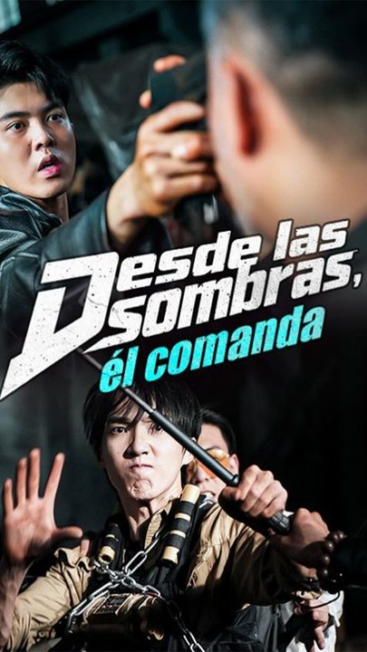 Desde Las Sombras, éL Comanda Completo