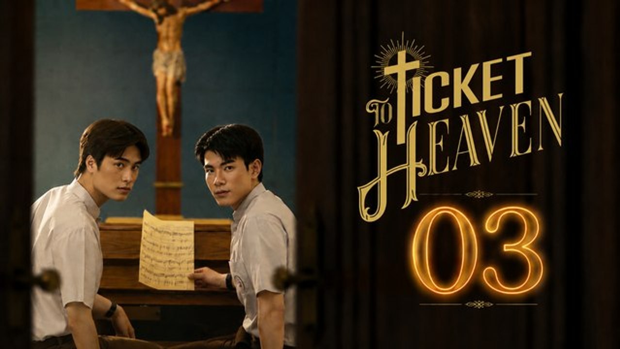 Ticket to Heaven Episode 3 Engsub