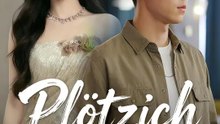 Plötzlich Prinz | Komplette Serie | Short Drama Deutsch