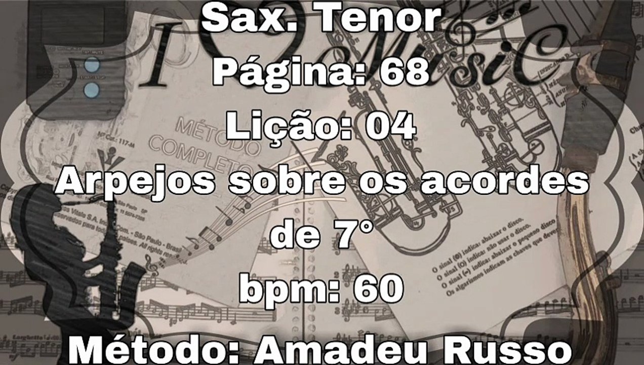 Página: 68 Lição: 04 Arpejos sobre os acordes de 7° - Sax. Tenor [60 bpm]