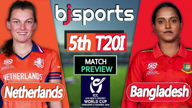 Women's T20 World Cup 2026 | Bangladesh Women vs Netherlands Women 5th T20I Match Preview