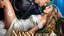 Nanny and the Alpha Daddy | Serie Completa | Short Drama Español