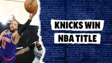 Breaking News - New York Knicks win NBA championship