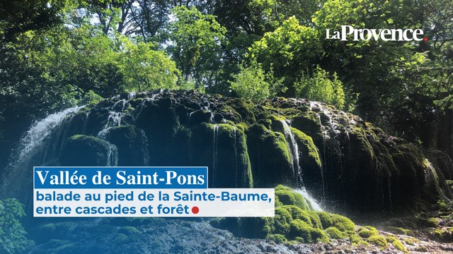 Vallée de Saint-Pons : balade au pied de la Sainte-Baume, entre cascades et forêt