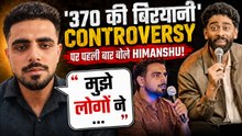370 Biryani Controversy: Himanshu jangra ने मांगी माफी, Viral Video पर Users ने किया React!FilmiBeat