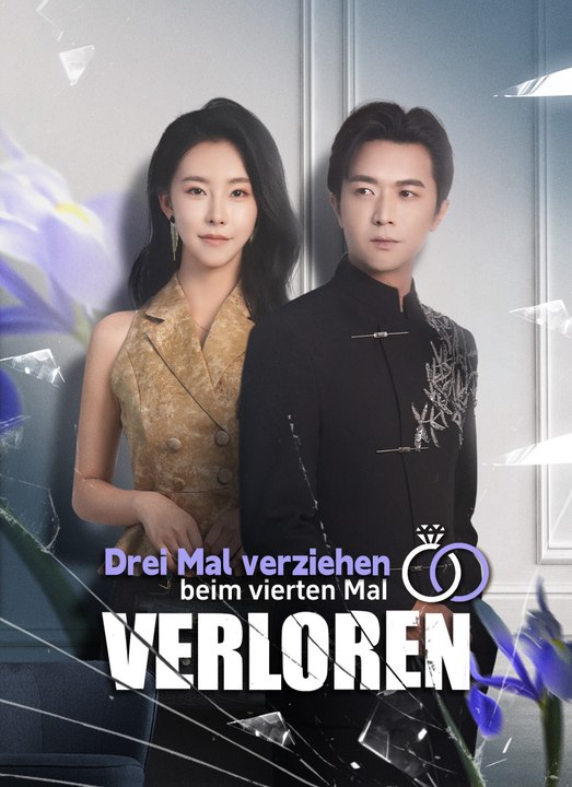 Drei Mal verziehen, beim vierten Mal verloren | Full 80 Eps SD Drama 2026