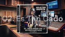 El Resurgir De Un Introvertido I.A. Edition DonnaXSelecter Rapsta
