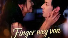 Finger weg von Müllers Schatz | Komplette Serie | Short Drama Deutsch