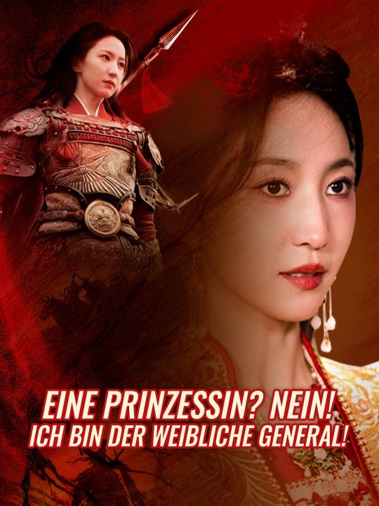 Eine Prinzessin? Nein! Ich bin der weibliche General! Ganze Folge