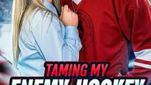 Taming My Enemy Hockey Captain - Drama Full | DramaWave