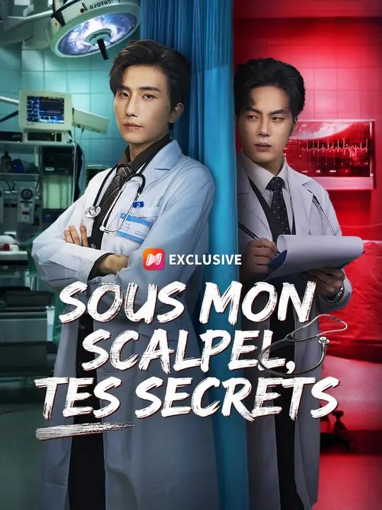 SOUS MON SCALPEL, TES SECRETS | Série Complète...