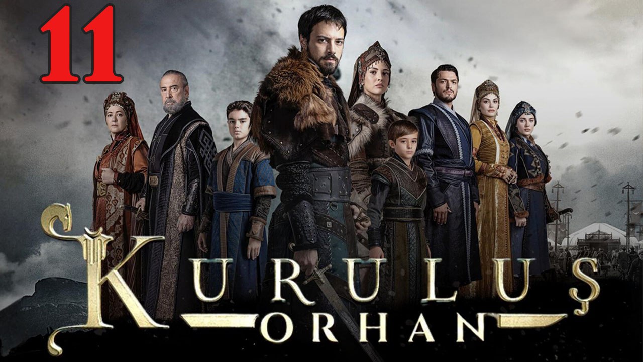 Kurulus Orhan - Capitulo 11 El Fundador Orhan
