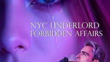 NYC Underlord Forbidden Afairs 🔥🔥 New Movie 2026  Full Ep🔥 FULL ENGSUB | Reelshort Hot HD