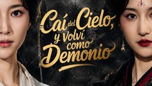Caí del Cielo y Volví como Demonio | Full EP | Short Drama Viral de Fantasía, Venganza y Romance Épico