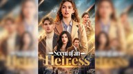 Scent of an Heiress Full Movie