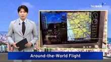 Taiwanese Pilot Completes Taipei Stop on Solo World Flight