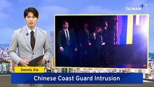 Lai Says Taiwan Stands Firm After Fresh Chinese Coast Guard Incursion