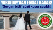 Yargıtay'a göre ‘Seni sevmiyorum' demek boşanma sebebi